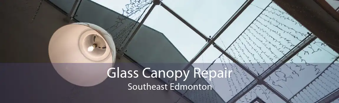 Glass Canopy Repair Southeast Edmonton