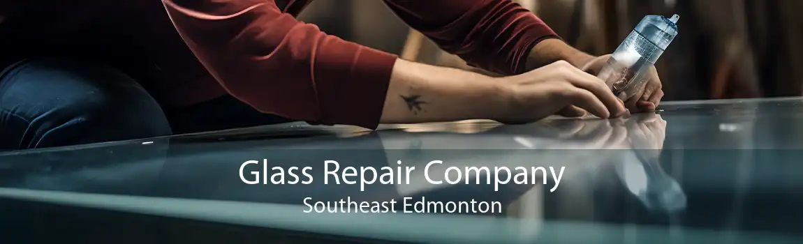 Glass Repair Company Southeast Edmonton